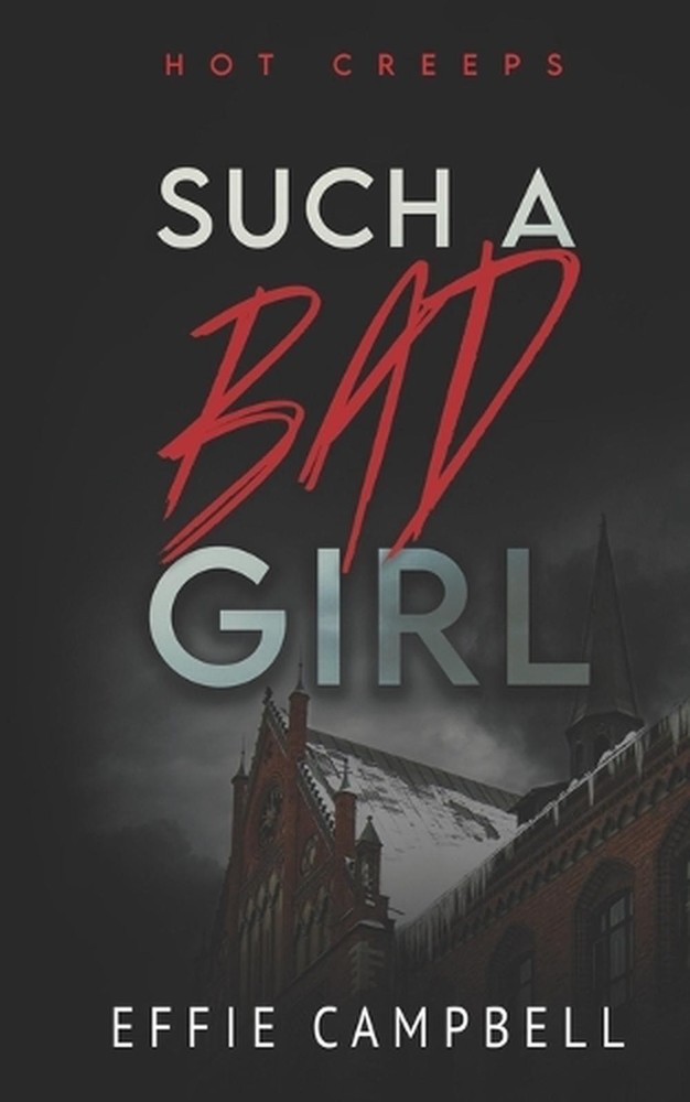 Such a Bad Girl by Effie Campbell Paperback Book