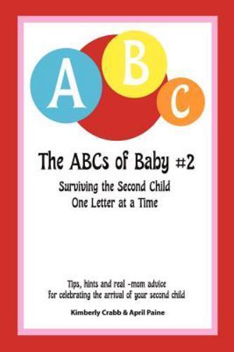 Abcs of Baby 2, Paperback by Crabb, Kimberly; Paine, April, Brand New, Free s...