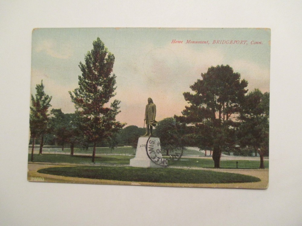 Bridgeport Connecticut Postcard Howe Monument Statue 1909 CT
