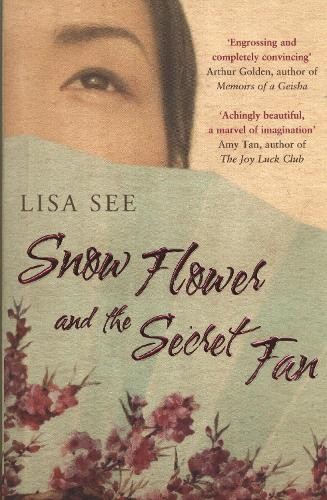 Snow Flower and the Secret Fan by See, Lisa Paperback Book The Fast FreeFREE US DELIVERY | ISBN: 0747583005 | Quality Books