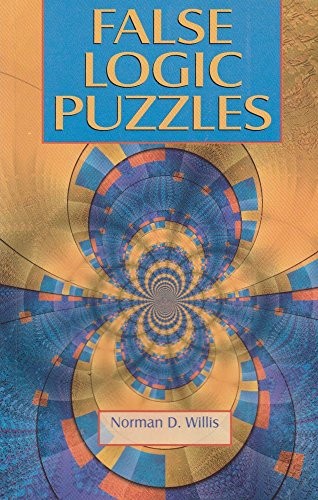 False Logic Puzzles, Willis, Norman D.