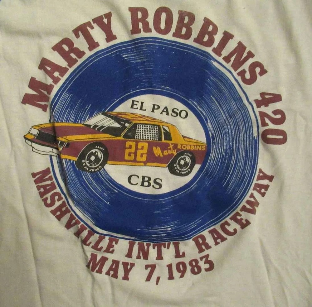 VTG MARTY ROBBINS 420 RACING NASHVILLE Shirt Classic White Unisex S-5XL NE1488