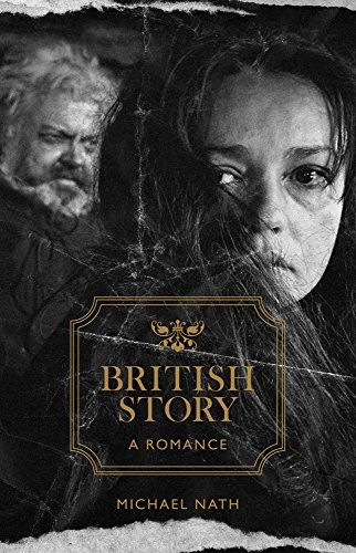 British Story: A Romance by Michael Nath Hardback Book The Fast Free ShippingFREE US DELIVERY | ISBN: 1901927601 | Quality Books
