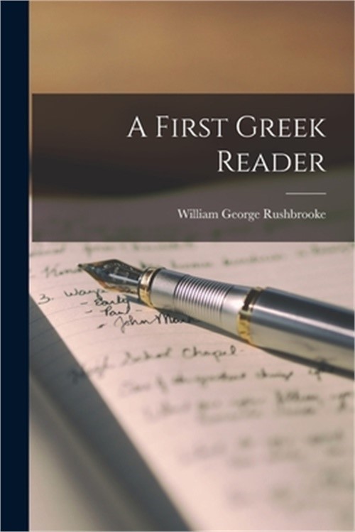 A First Greek Reader (Paperback or Softback)