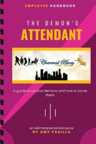 Amy Padilla The Demon's Attendant (Paperback) Charmed Away Temp AgencyAnother great item from Rarewaves USA | Free delivery!