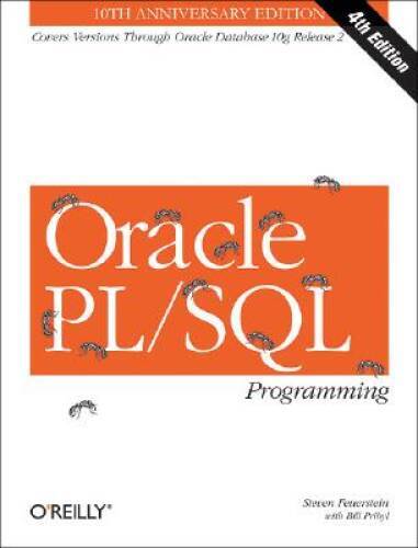 Oracle PLSQL Programming, 4th Edition - Paperback By Feuerstein, Steven - GOOD