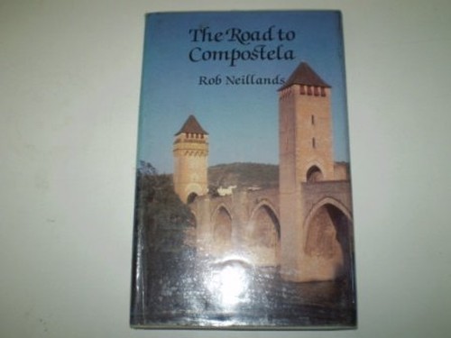 Road to Compostela by Neillands, Robin 0861900596 The Fast Free ShippingFREE US DELIVERY | ISBN: 0861900596 | Quality Books