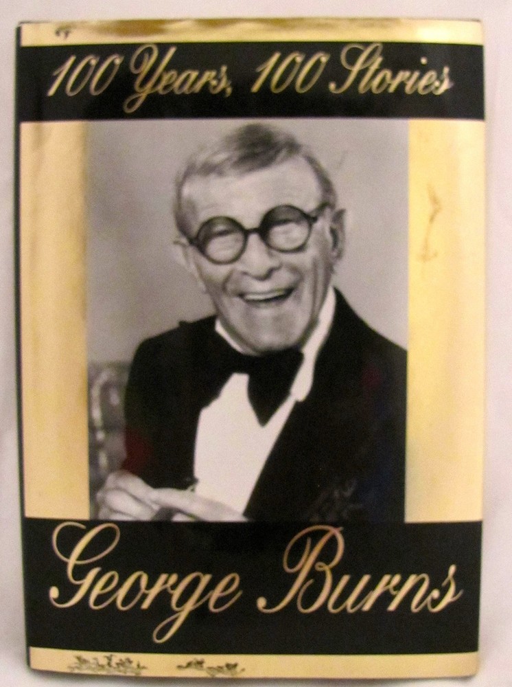 100 Years 100 Stories - hardcover Burns, George