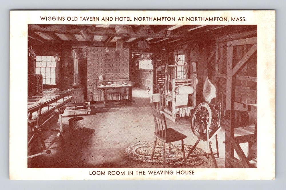 Northampton MA-Massachusetts, Wiggins Old Tavern, Loom Room Vintage Postcard