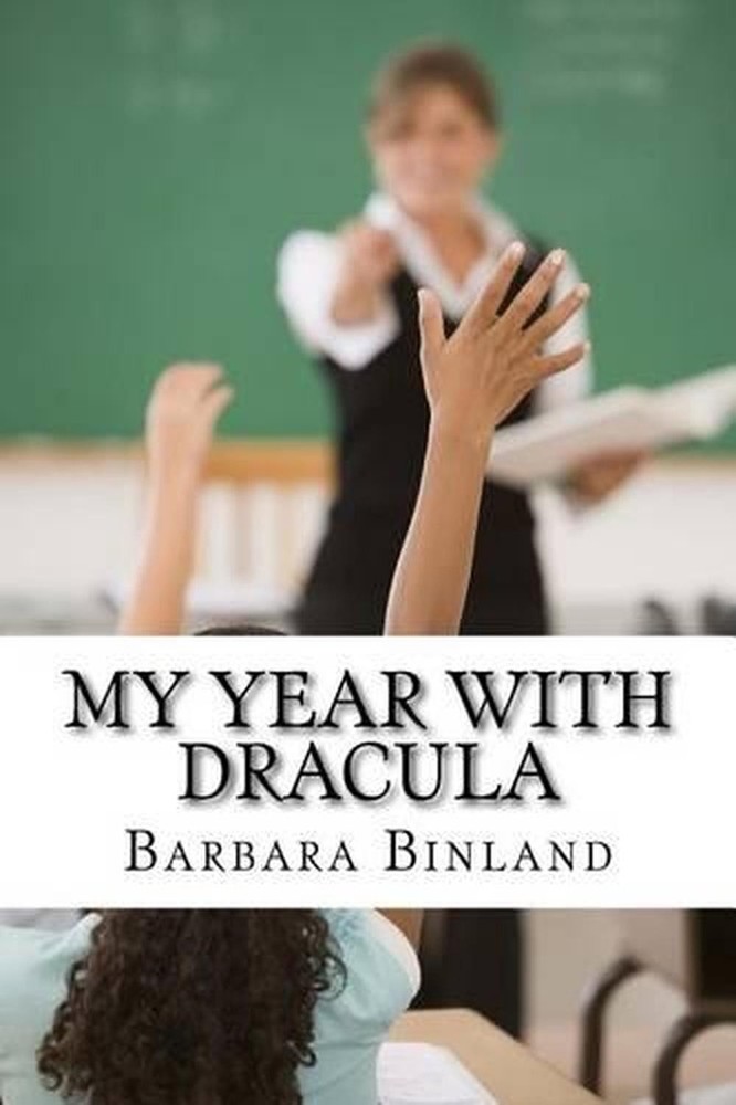 My Year With Dracula by Barbara Binland (English) Paperback Book