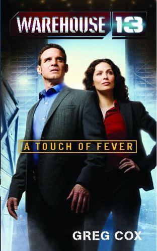 Warehouse 13 : A Touch of Fever, Paperback by Cox, Greg, Brand New, Free ship...