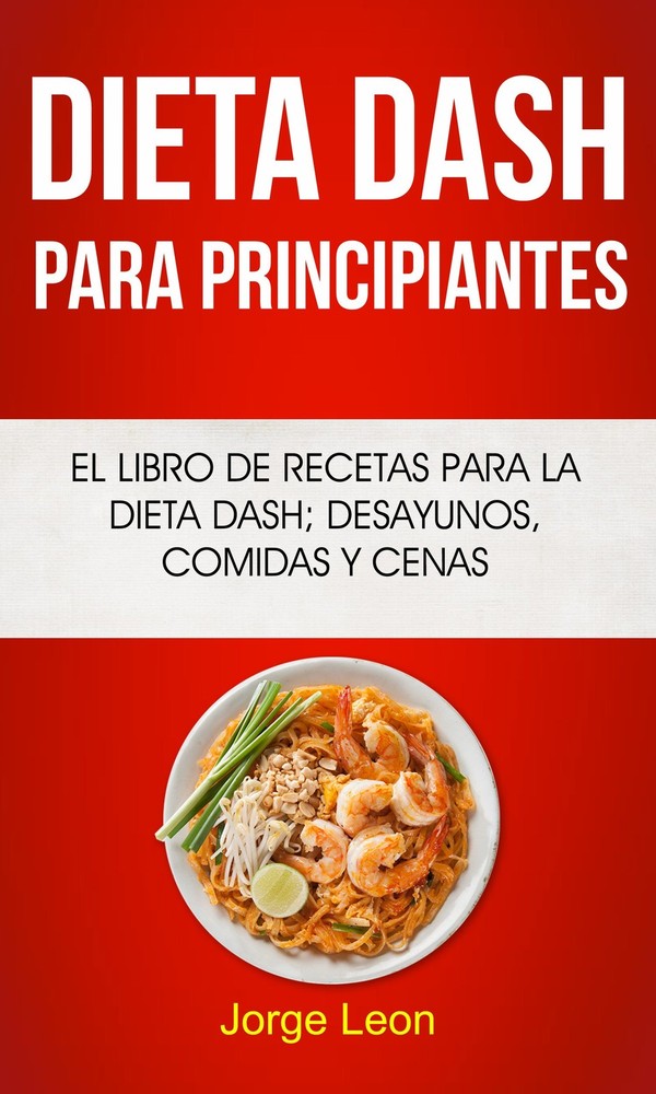 Jorge Leon Dieta Dash Para Principiantes (Paperback)Another great item from Rarewaves USA | Free delivery!