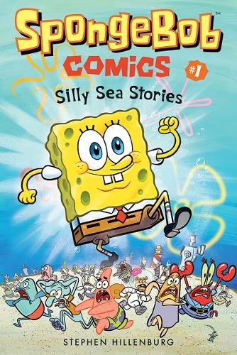 Stephen Hillenburg SpongeBob Comics: Book 1: Silly Sea Stories (Paperback)Another great item from Rarewaves USA | Free delivery!