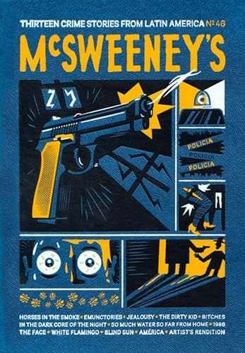 McSweeney's Issue 46 (McSweeney's - Hardcover, by Eggers Dave - Very Good