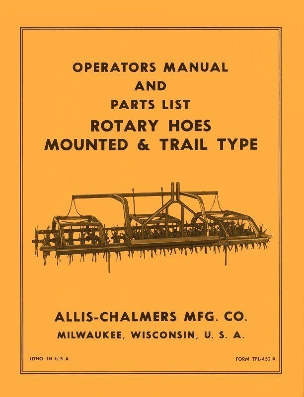 Allis Chalmers Rotary Hoes Mounted & Trail Type Operators Parts Manual AC