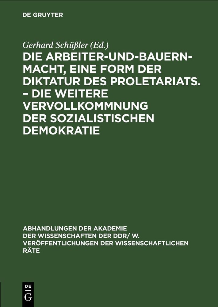 Die Arbeiter-Und-Bauern-Macht, Eine Form Der Diktatur Des Proletariat (Hardback)