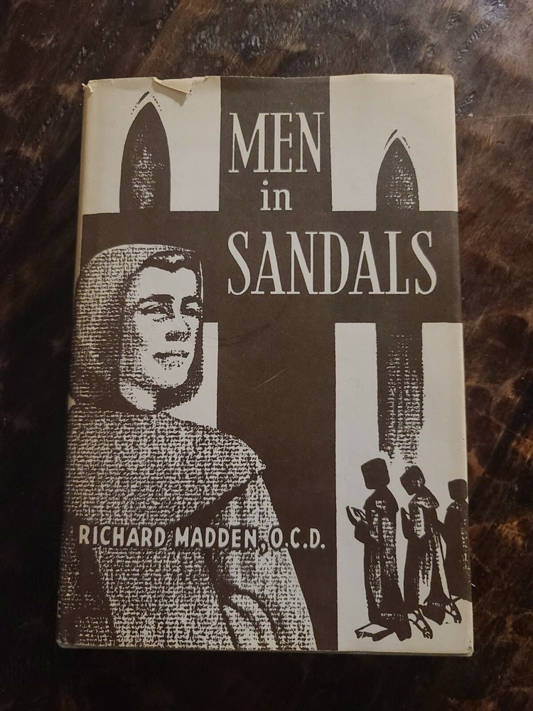 Men In Sandals By Richard Madden, O.C.D. 1961 SIGNED