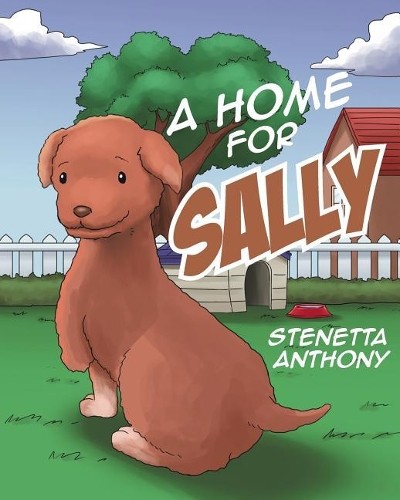 Stenetta Anthony A Home for Sally (Paperback)Another great item from Rarewaves USA | Free delivery!