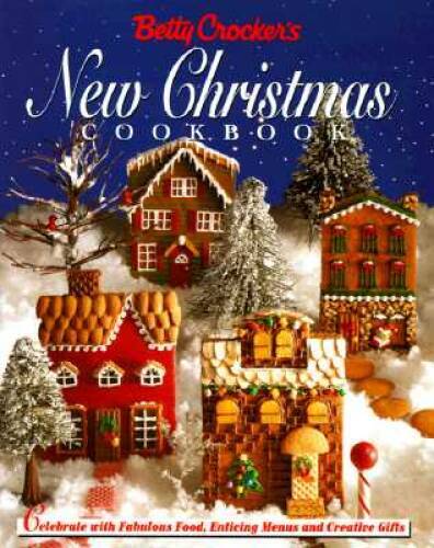 Betty Crocker's New Christmas Cookbook - Hardcover By Crocker, Betty - GOOD