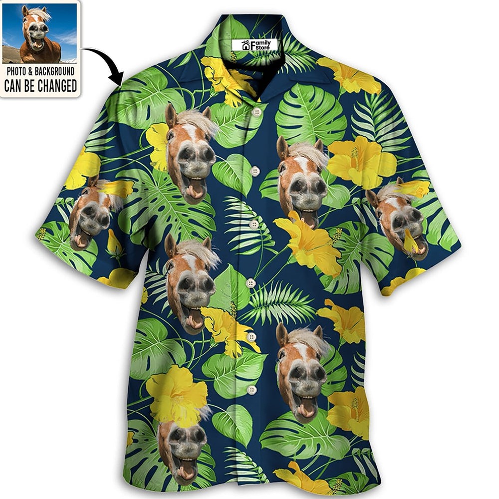Personalized Horse You Want Tropical Custom Photo   Hawaiian Shirt