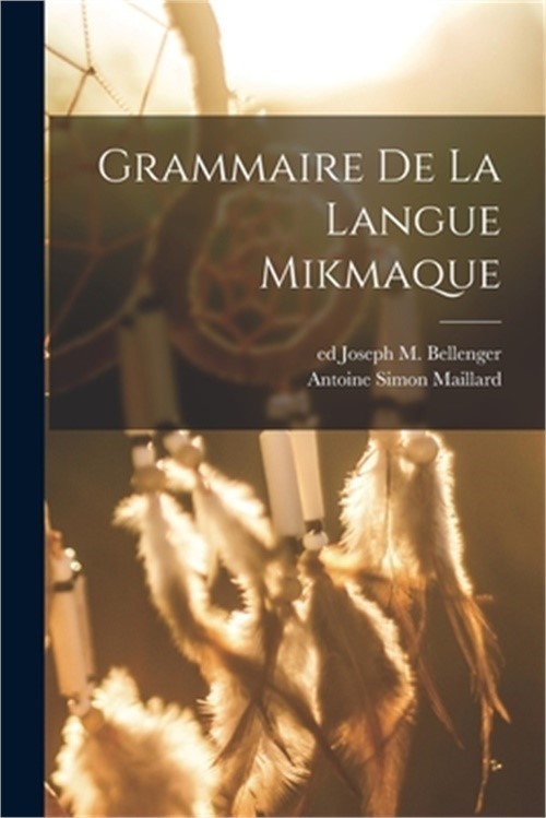 Grammaire de la langue mikmaque (Paperback or Softback)
