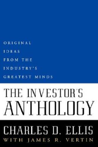 The Investors Anthology: Original Ideas from the Industrys Greates - GOOD
