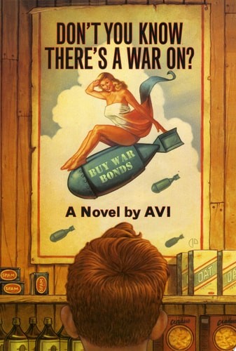 Don't You Know There's a War On? by Avi, Good Book