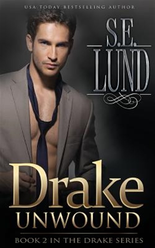 Drake Unwound: Book Two in the Drake Series by Lund, S. E., Like New Used, Fr...