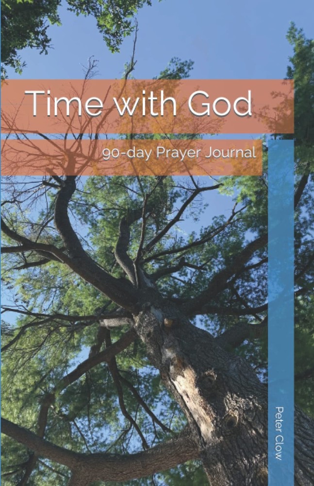Time with God: 90-day Prayer Journal