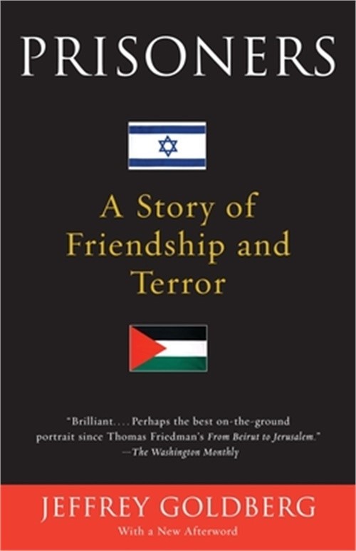 Prisoners: A Story of Friendship and Terror (Paperback or Softback)