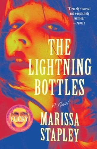 The Lightning Bottles by Marissa Stapley: New
