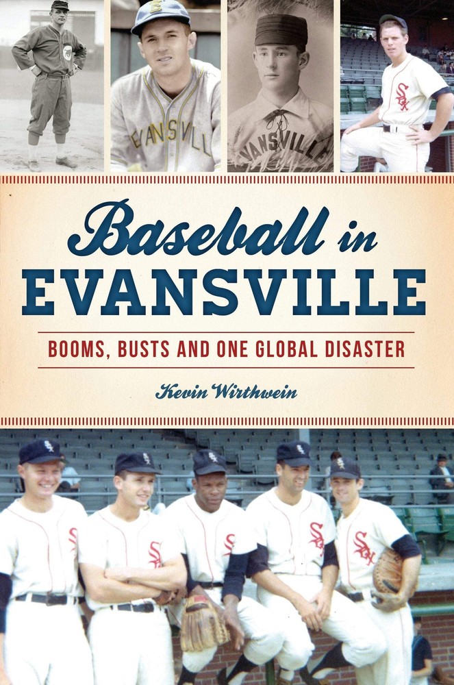 NEW The History Press Baseball in Evansville, IN 9781467145589 Sports Trade Pape