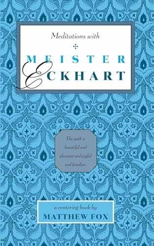 Meditations with Meister Eckhart - Paperback, by Fox Matthew - Very Good