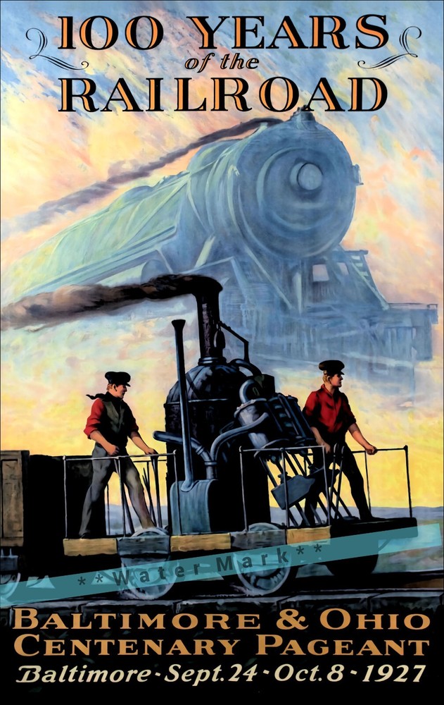 Baltimore Ohio  B&O 100 Years of Railroad 1927 Vintage Poster Print Train Travel
