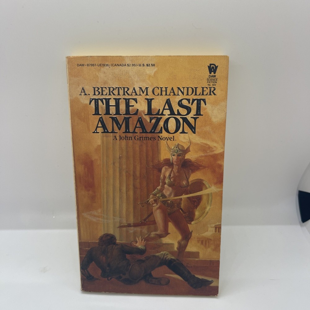 Last Amazon by A. Bertram Chandler (1984, Mass Market) DAW