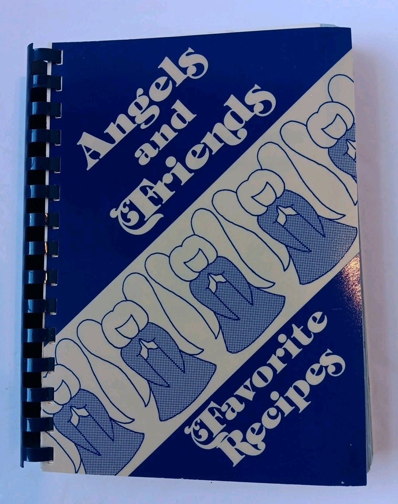 Angels and Friends Favorite Recipes, Easter Seals, Youngstown, OH 1999 436 Pages