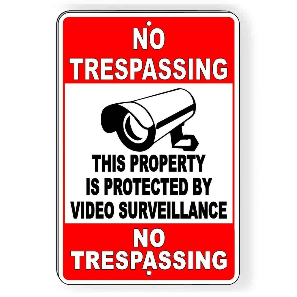 No Trespassing Property Protected Video Surveillance Metal Sign / Magnetic S024