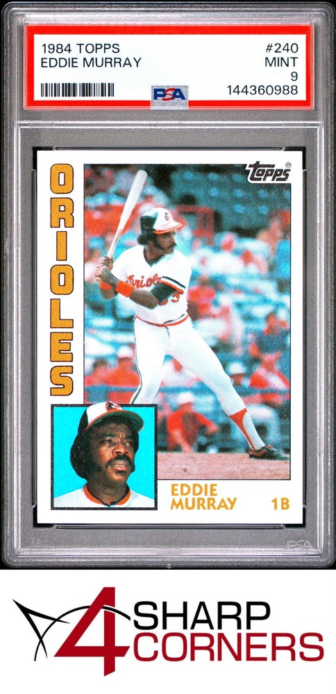 1984 Topps #240 Eddie Murray Orioles Hof Psa 9Fulfilled by 4SC: eBay’s top consignment choice