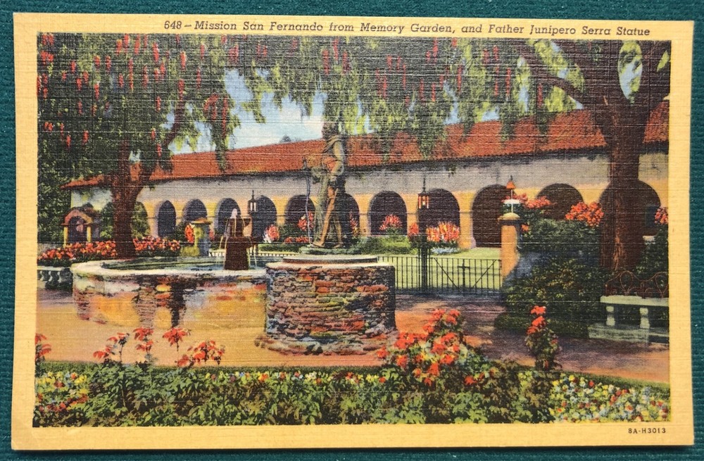 Vintage Postcard Mission San Fernando Memory Garden Father Junipero Serra Statue
