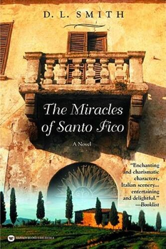 The Miracles of Santo Fico - Paperback By Smith, D. L. - VERY GOOD