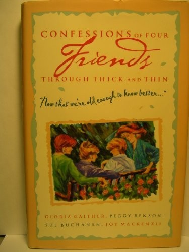Confessions of Four Friends Th - VERY GOOD