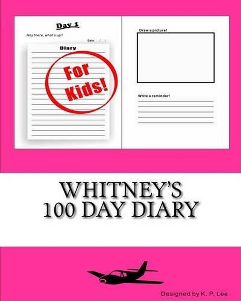 Whitney's 100 Day Diary by K.P. Lee (English) Paperback Book