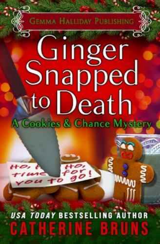 Ginger Snapped to Death by Bruns, Catherine, Brand New, Free shipping in the US