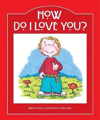 How Do I Love You? Hallinan, P.K. board_book Used - Good