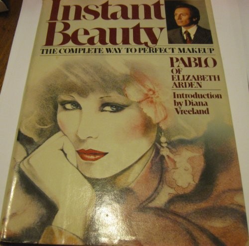 Instant Beauty : The Complete Way to Perfect Make up by Pablo Manzoni (1978, Hardcover)