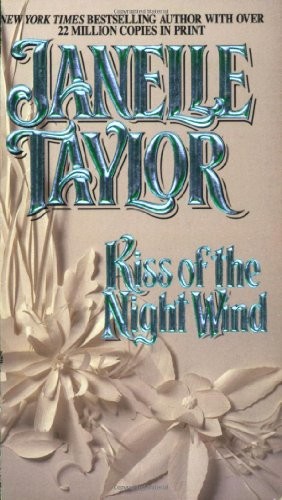 Kiss of the Night Wind, Taylor, Janelle