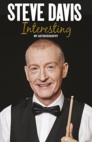 Interesting: My Autobiography By Steve Davis