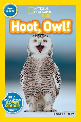 Shelby Alinsky Hoot, Owl! (National Geographic Kids Readers, Pre-Rea (Paperback)Another great item from Rarewaves USA | Free delivery!