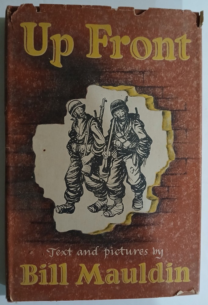 UP FRONT BILL MAULDIN WORLD WAR II CARTOONS MILITARY