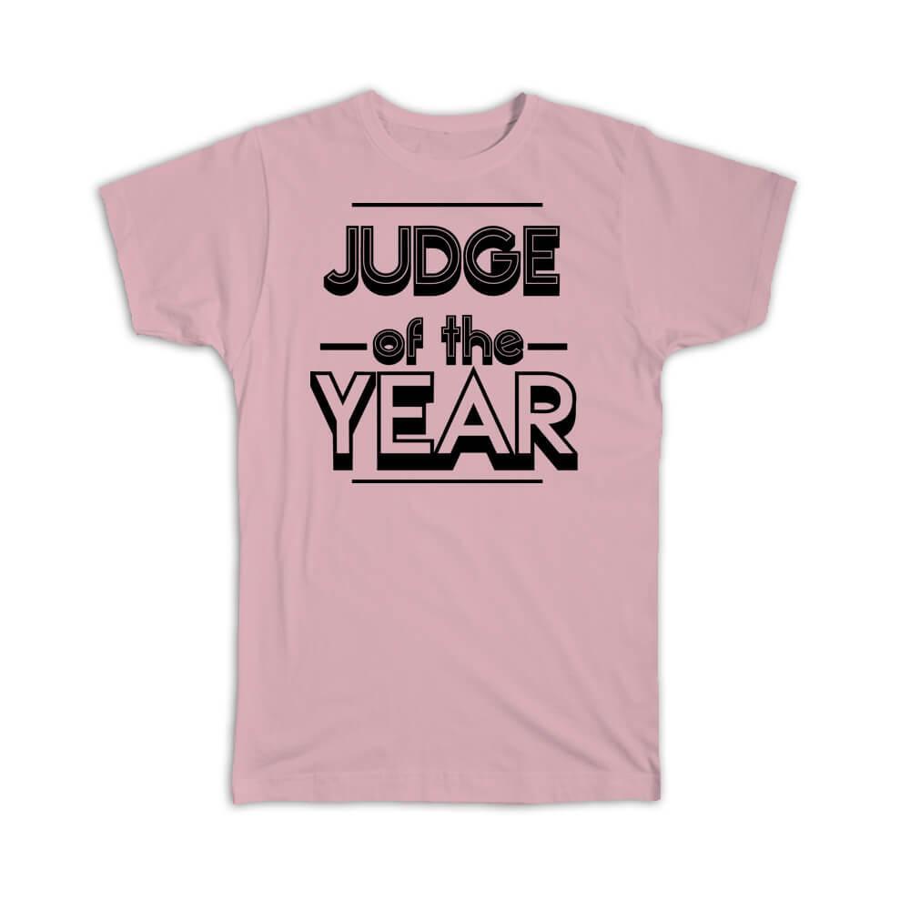 Gift T-Shirt : JUDGE of The Year Christmas Birthday Work Job